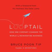 Looptail by  Bruce Poon Tip audiobook