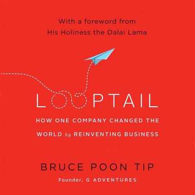 Looptail by Bruce Poon Tip audiobook