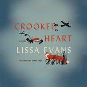Crooked Heart by  Lissa Evans audiobook