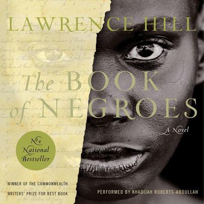 The Book Of Negroes by Lawrence Hill audiobook