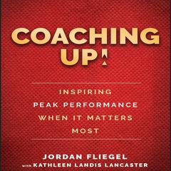 Coaching Up! by Jordan Fliegel audiobook