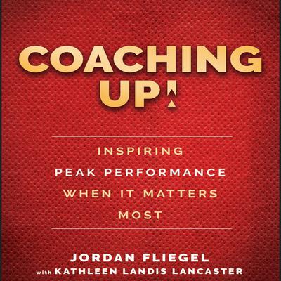 Coaching Up! by Jordan Fliegel audiobook