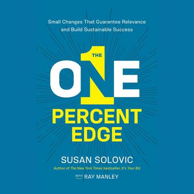The One-Percent Edge by Susan Solovic audiobook