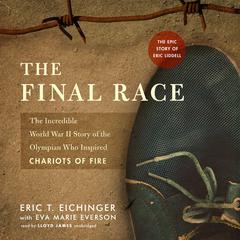 The Final Race by Eric T. Eichinger audiobook