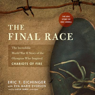 The Final Race by Eric T. Eichinger audiobook