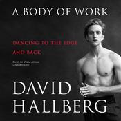 A Body of Work by  David Hallberg audiobook