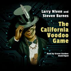 The California Voodoo Game by Larry Niven audiobook