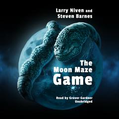 The Moon Maze Game by Larry Niven audiobook