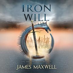 Iron Will by James Maxwell audiobook