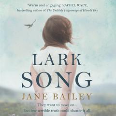 Lark Song by Jane Bailey audiobook
