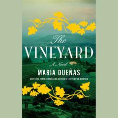 The Vineyard by María Dueñas audiobook