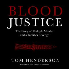 Blood Justice by Tom Henderson audiobook