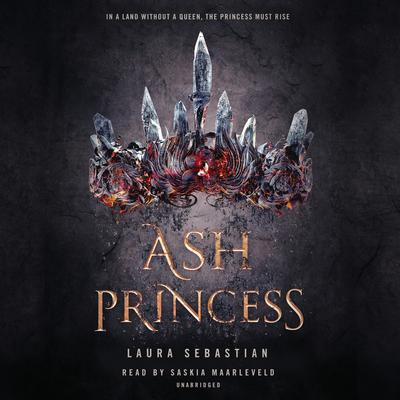 Ash Princess by Laura Sebastian audiobook