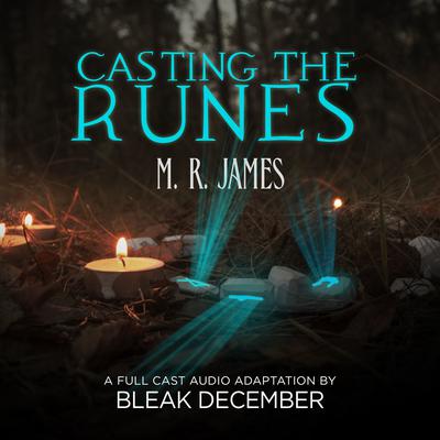 Casting the Runes by M. R. James audiobook