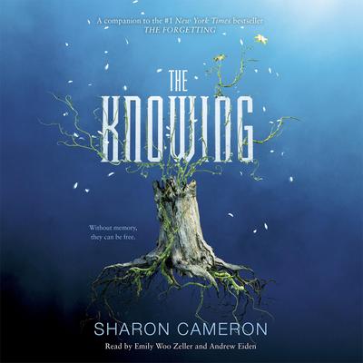 The Knowing by Sharon Cameron audiobook
