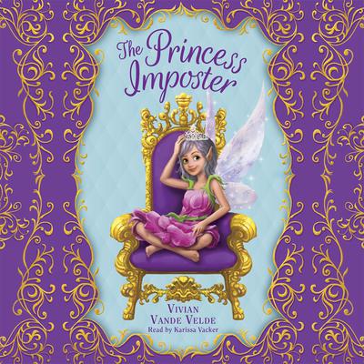 The Princess Imposter by Vivian Vande Velde audiobook