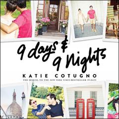 9 Days and 9 Nights by Katie Cotugno audiobook