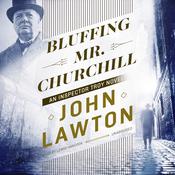 Bluffing Mr. Churchill by  John Lawton audiobook