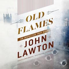 Old Flames by John Lawton audiobook