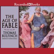 Age of Fable, Part Two by  Thomas Bulfinch audiobook