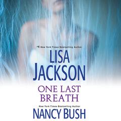 One Last Breath by Lisa Jackson audiobook