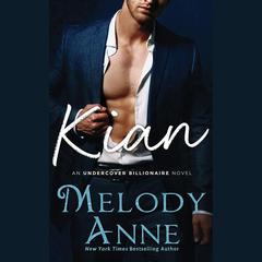 Kian by Melody Anne audiobook