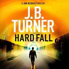 Hard Fall by J. B. Turner audiobook
