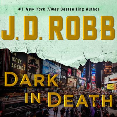 Dark in Death by J. D. Robb audiobook