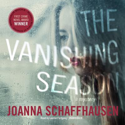 The Vanishing Season by Joanna Schaffhausen audiobook