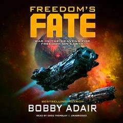 Freedom’s Fate by Bobby Adair audiobook