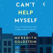 Can't Help Myself by  Meredith Goldstein audiobook