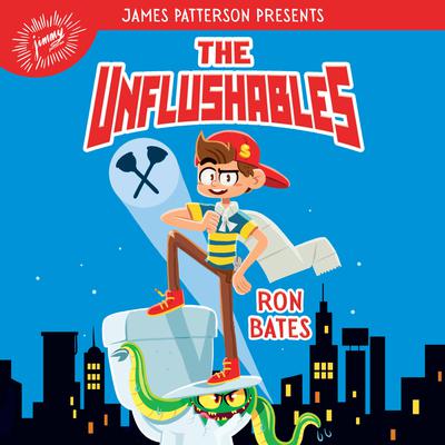 The Unflushables by Ron Bates audiobook