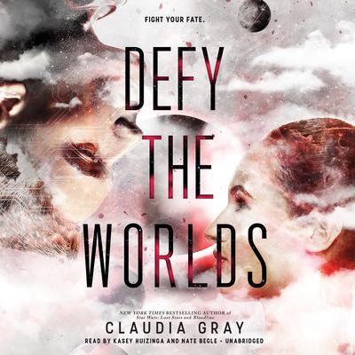 Defy the Worlds by Claudia Gray audiobook