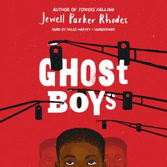 Ghost Boys by Jewell Parker Rhodes audiobook
