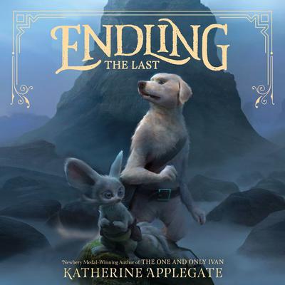 Endling #1: The Last by K. A. Applegate audiobook