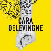 Mirror, Mirror by  Cara Delevingne audiobook