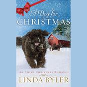 A Dog for Christmas by  Linda Byler audiobook