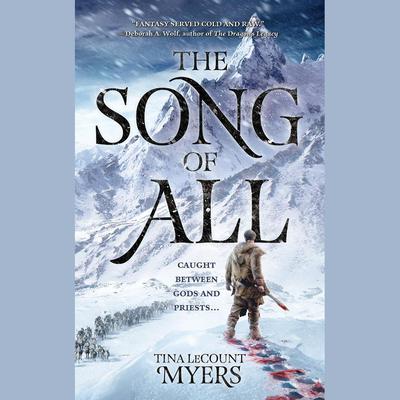 The Song of All by Tina LeCount Myers audiobook