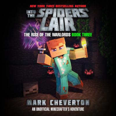 Into the Spiders’ Lair by Mark Cheverton audiobook