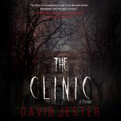 The Clinic by  David Jester audiobook