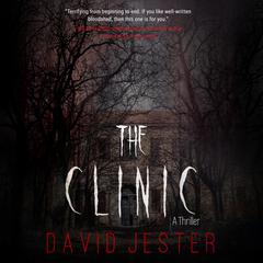 The Clinic by David Jester audiobook