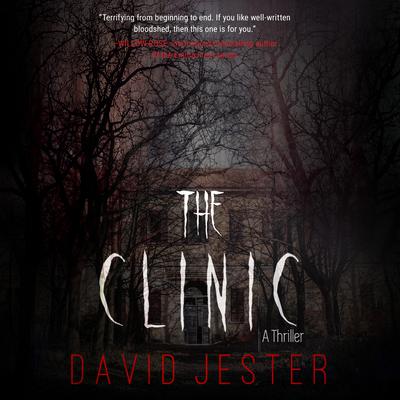 The Clinic by David Jester audiobook