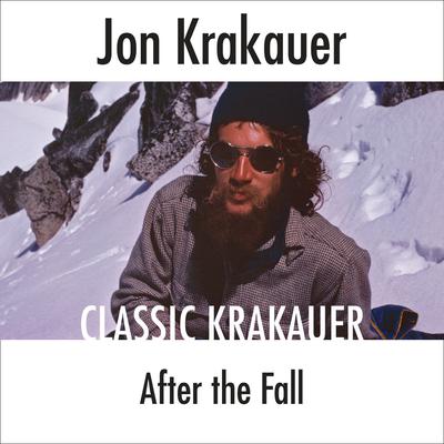 After the Fall by Jon Krakauer audiobook