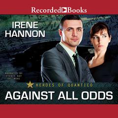 Against All Odds by Irene Hannon audiobook