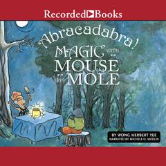 Abracadabra! by Wong Herbert Yee audiobook
