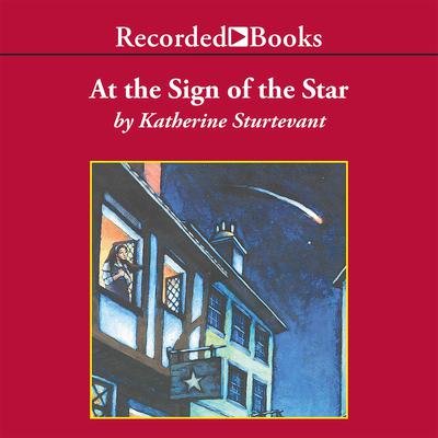 At the Sign of the Star by Katherine Sturtevant audiobook