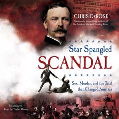 Star Spangled Scandal by Chris DeRose audiobook