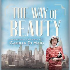 The Way of Beauty by Camille Di Maio audiobook
