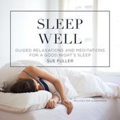 Sleep Well by  Sue Fuller audiobook
