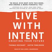 Live with Intent by  Thomas Reichart audiobook